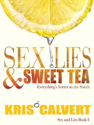 cover image of Sex, Lies & Sweet Tea